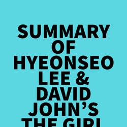 Summary of Hyeonseo Lee & David John's The Girl with Seven Names