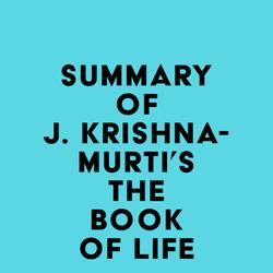 Summary of J. Krishnamurti's The Book of Life