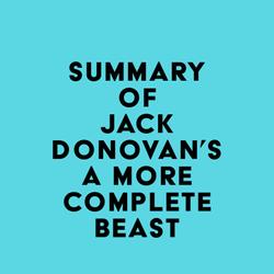 Summary of Jack Donovan's A More Complete Beast