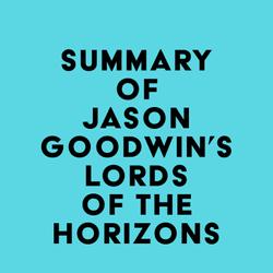 Summary of Jason Goodwin's Lords of the Horizons