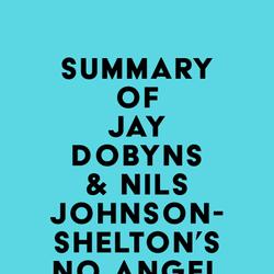 Summary of Jay Dobyns & Nils Johnson-Shelton's No Angel