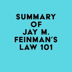 Summary of Jay M. Feinman's Law 101