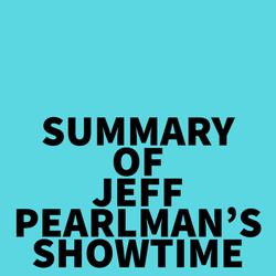 Summary of Jeff Pearlman's Showtime