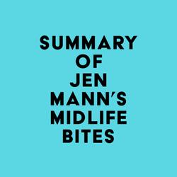 Summary of Jen Mann's Midlife Bites