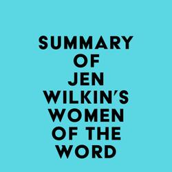 Summary of Jen Wilkin's Women of the Word