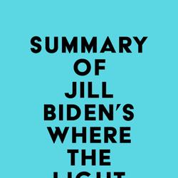 Summary of Jill Biden's Where the Light Enters