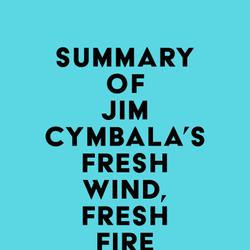 Summary of Jim Cymbala's Fresh Wind, Fresh Fire