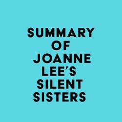 Summary of Joanne Lee's Silent Sisters