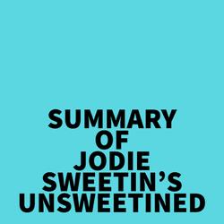 Summary of Jodie Sweetin's unSweetined