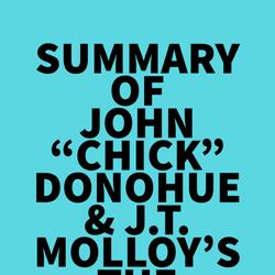 Summary of John 'Chick' Donohue & J.T. Molloy's The Greatest Beer Run Ever