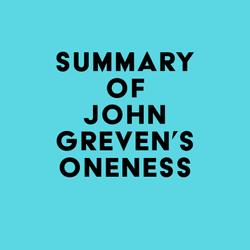 Summary of John Greven's Oneness