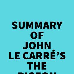 Summary of John le Carré's The Pigeon Tunnel