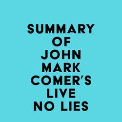 Summary of John Mark Comer's Live No Lies