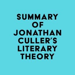 Summary of Jonathan Culler's Literary Theory