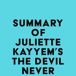 Summary of Juliette Kayyem's The Devil Never Sleeps