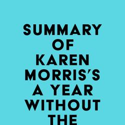 Summary of Karen Morris's A Year Without the Grocery Store