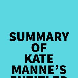 Summary of Kate Manne's Entitled