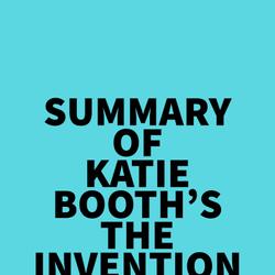 Summary of Katie Booth's The Invention of Miracles