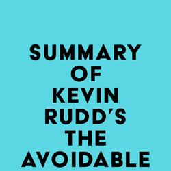 Summary of Kevin Rudd's The Avoidable War