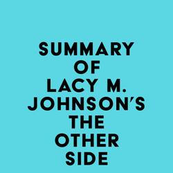 Summary of Lacy M. Johnson's The Other Side