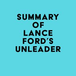 Summary of Lance Ford's UnLeader