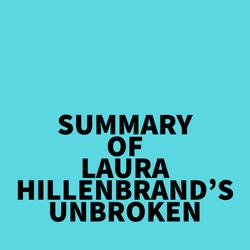 Summary of Laura Hillenbrand's Unbroken