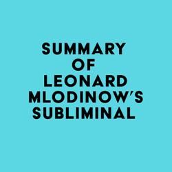 Summary of Leonard Mlodinow's Subliminal