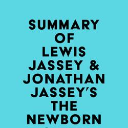 Summary of Lewis Jassey & Jonathan Jassey's The Newborn Sleep Book