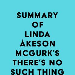 Summary of Linda Åkeson McGurk's There's No Such Thing as Bad Weather