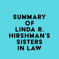 Summary of Linda R. Hirshman's Sisters in Law