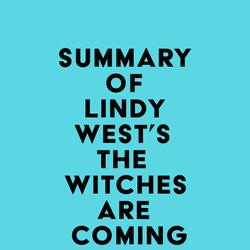 Summary of Lindy West's The Witches Are Coming