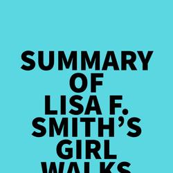 Summary of Lisa F. Smith's Girl Walks Out of a Bar