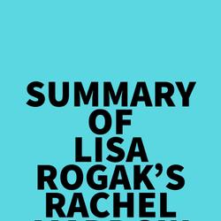 Summary of Lisa Rogak's Rachel Maddow