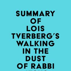 Summary of Lois Tverberg's Walking in the Dust of Rabbi Jesus