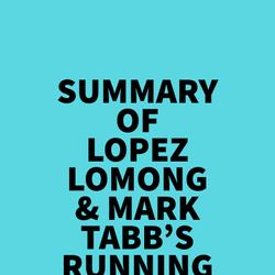 Summary of Lopez Lomong & Mark Tabb's Running For My Life