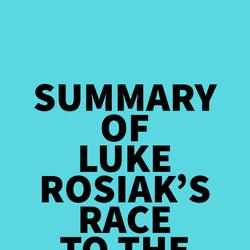 Summary of Luke Rosiak's Race to the Bottom