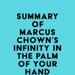 Summary of Marcus Chown's Infinity in the Palm of Your Hand