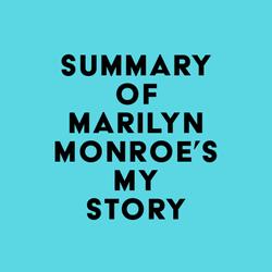 Summary of Marilyn Monroe's My Story