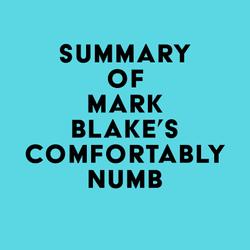 Summary of Mark Blake's Comfortably Numb