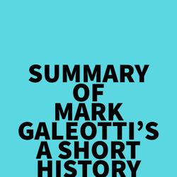 Summary of Mark Galeotti's A Short History of Russia