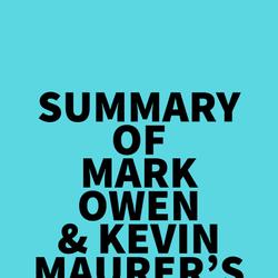 Summary of Mark Owen & Kevin Maurer's No Easy Day