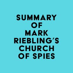 Summary of Mark Riebling's Church of Spies