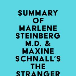 Summary of Marlene Steinberg M.D. & Maxine Schnall's The Stranger in the Mirror