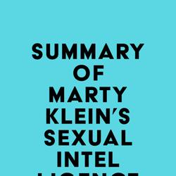 Summary of Marty Klein's Sexual Intelligence