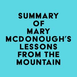 Summary of Mary McDonough's Lessons from the Mountain