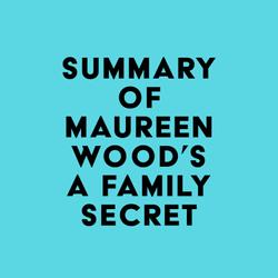 Summary of Maureen Wood's A Family Secret