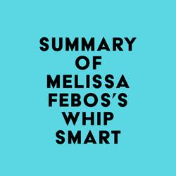 Summary of Melissa Febos's Whip Smart