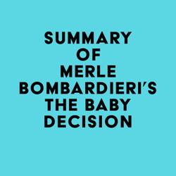 Summary of Merle Bombardieri's The Baby Decision