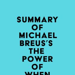 Summary of Michael Breus's The Power of When