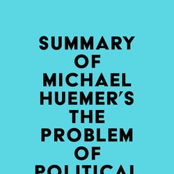 Summary of Michael Huemer's The Problem of Political Authority